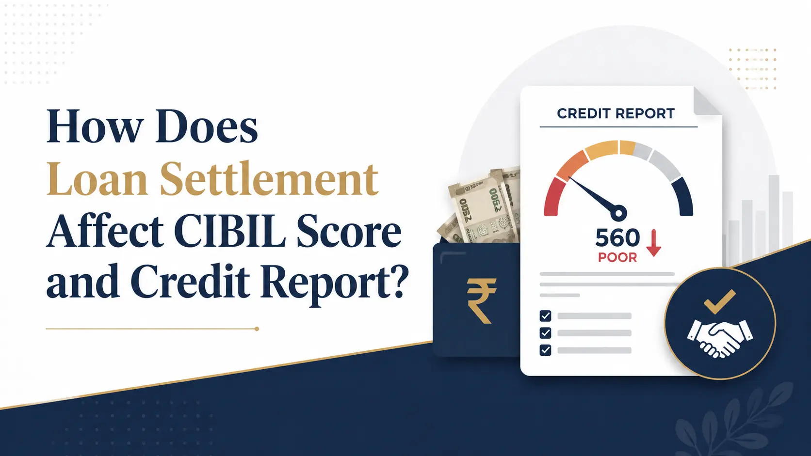 How Does Loan Settlement Affect CIBIL Score and Credit Report?